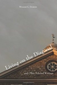 Living on the Diagonal and Other Selected Writings